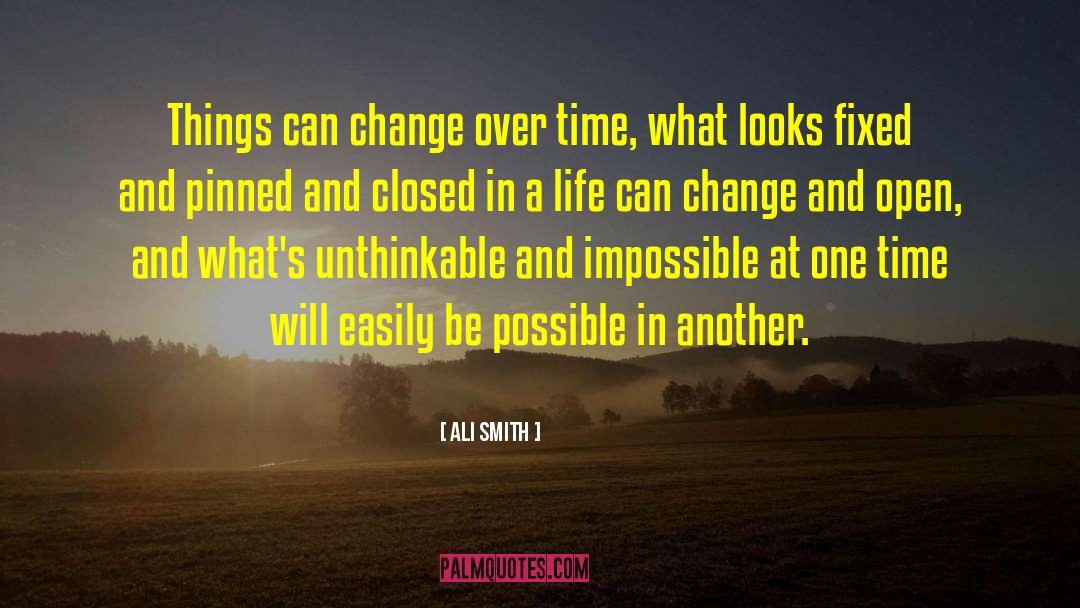 Things Can Change quotes by Ali Smith