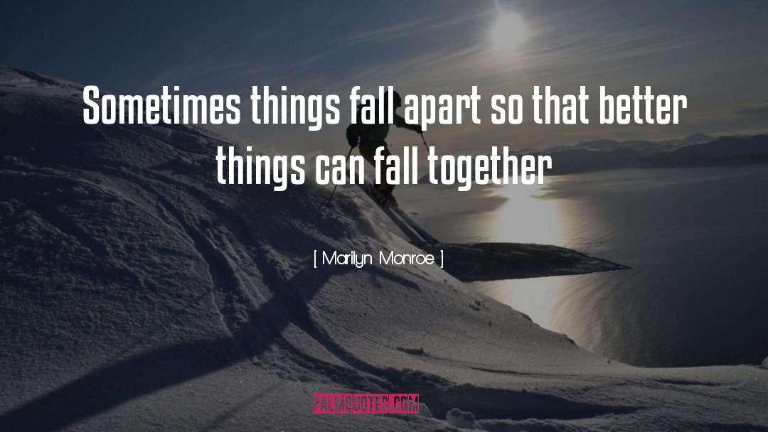 Things Fall Apart Important quotes by Marilyn Monroe