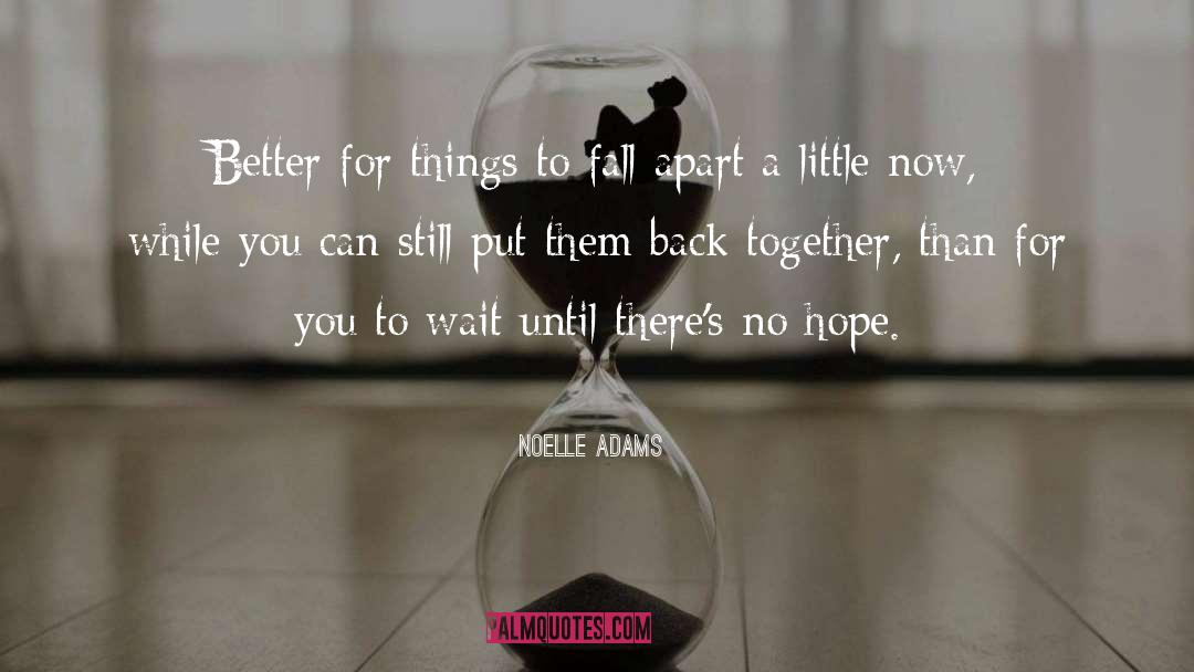 Things Fall Apart Money quotes by Noelle Adams