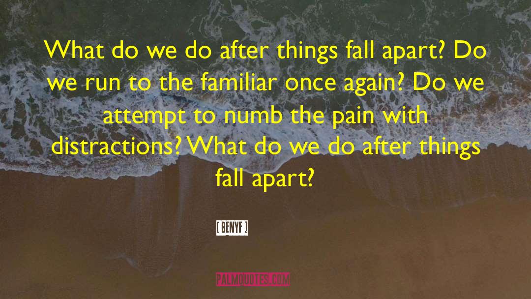 Things Fall Apart quotes by Benyf