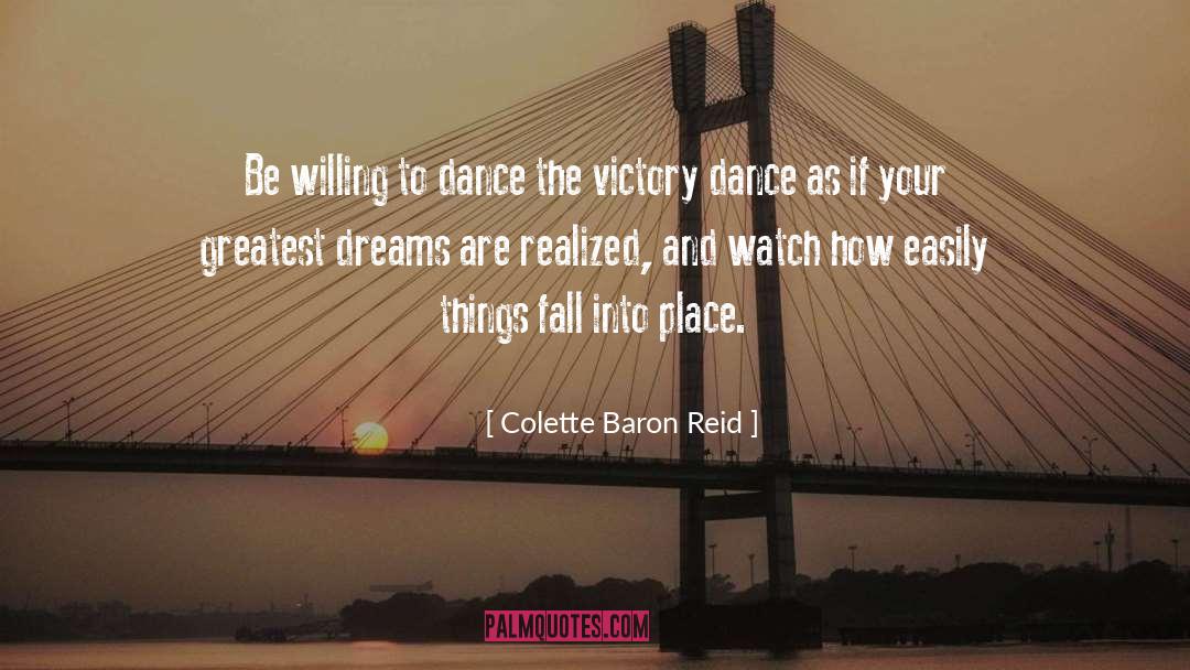 Things Fall Into Place quotes by Colette Baron Reid