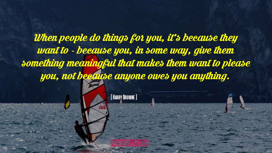 Things For You quotes by Harry Browne