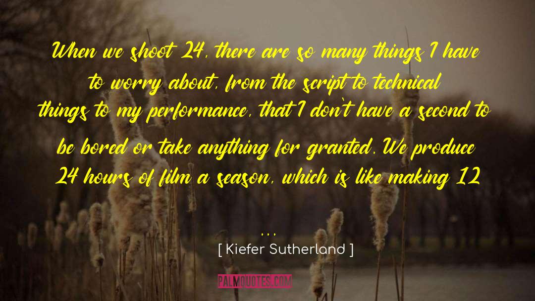 Things For You quotes by Kiefer Sutherland