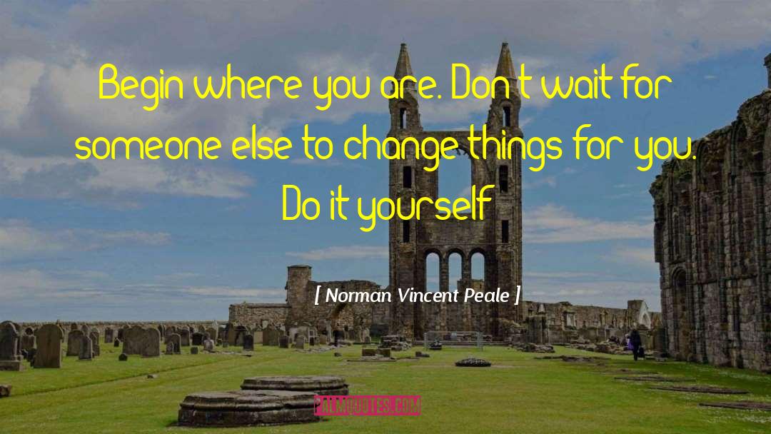 Things For You quotes by Norman Vincent Peale