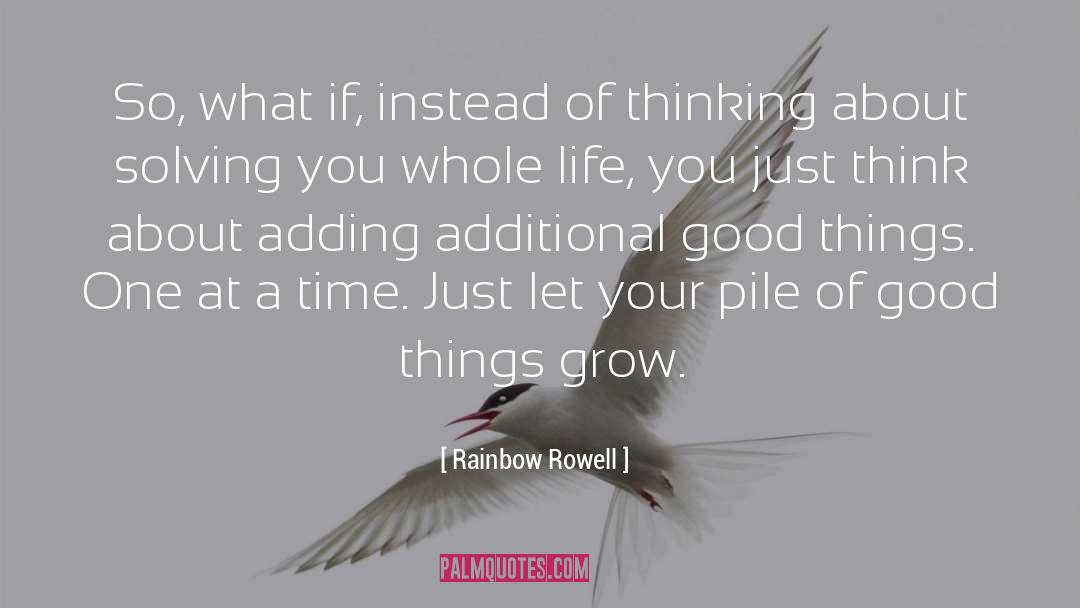 Things Grow quotes by Rainbow Rowell