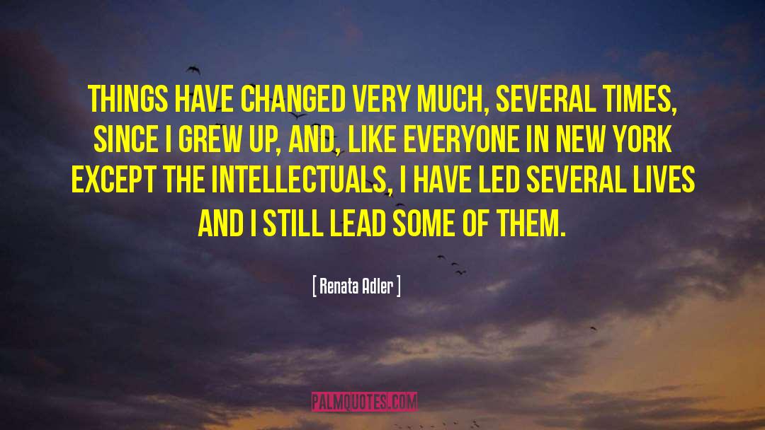 Things Have Changed quotes by Renata Adler