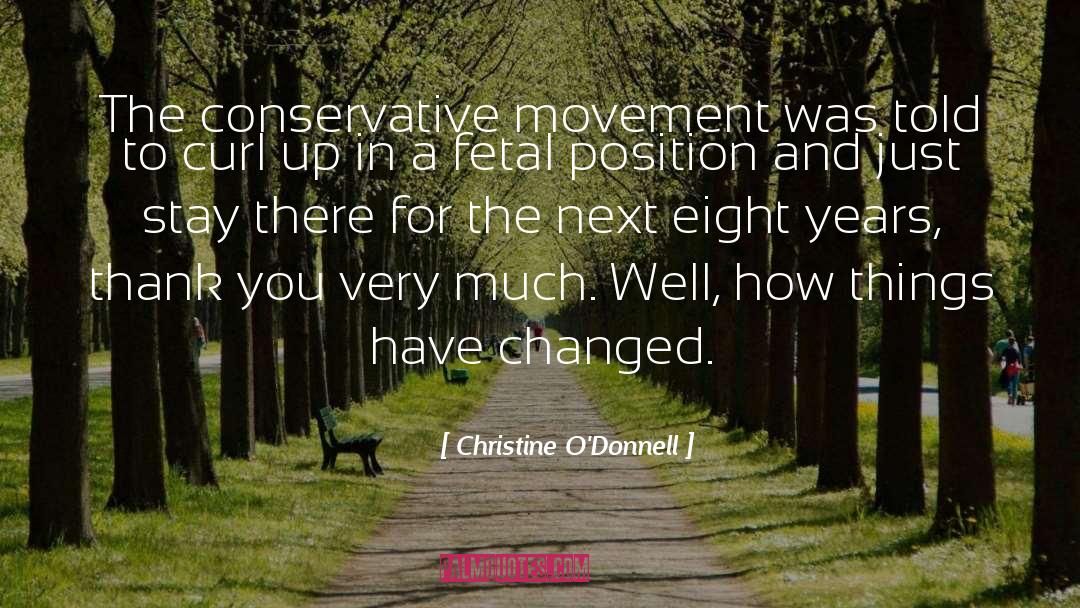 Things Have Changed quotes by Christine O'Donnell