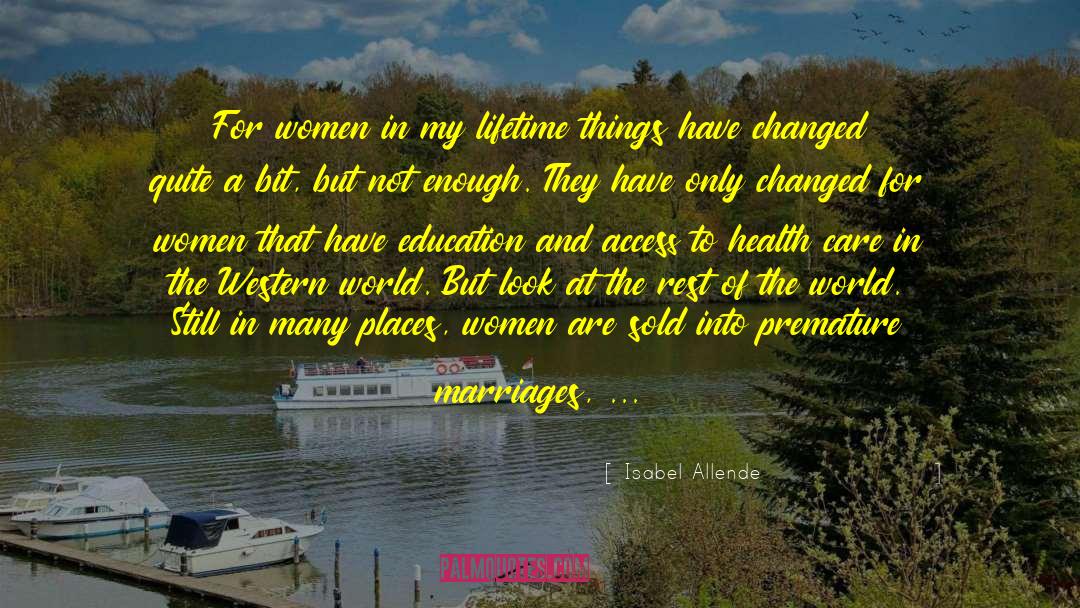 Things Have Changed quotes by Isabel Allende