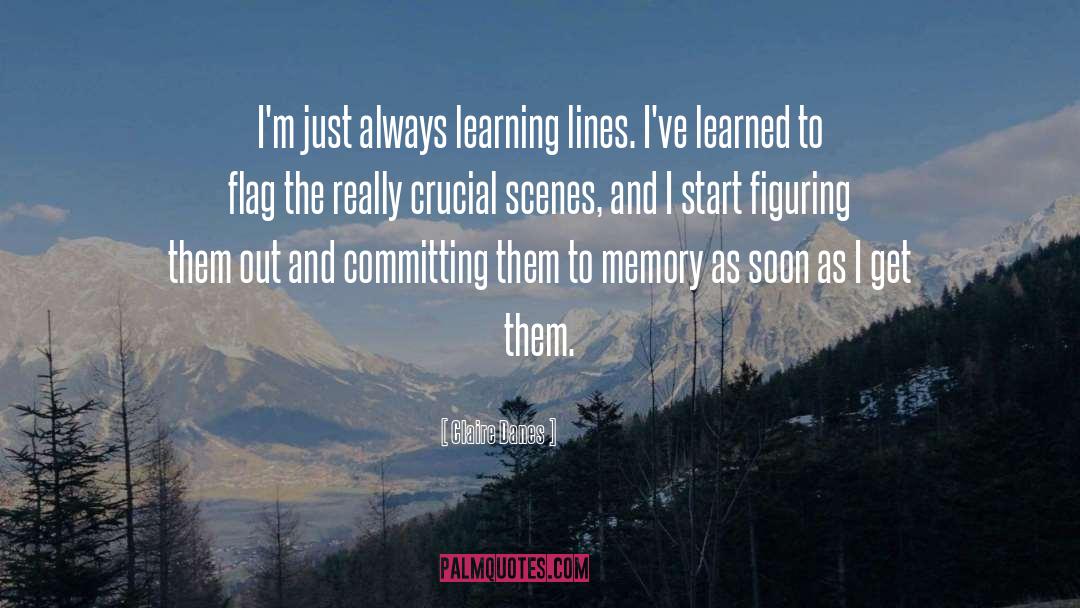 Things I 27ve Learned quotes by Claire Danes