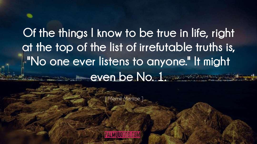 Things I Know quotes by Merrill Markoe