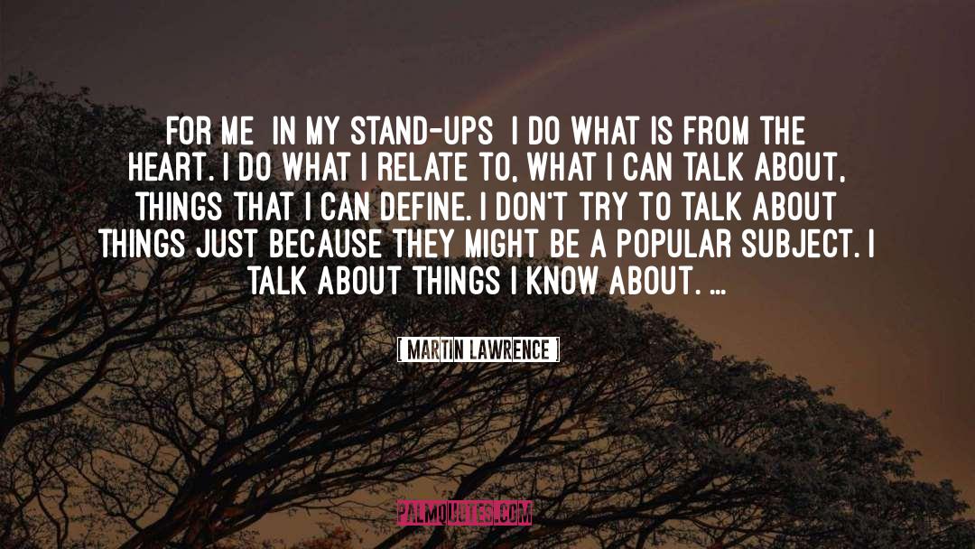 Things I Know quotes by Martin Lawrence