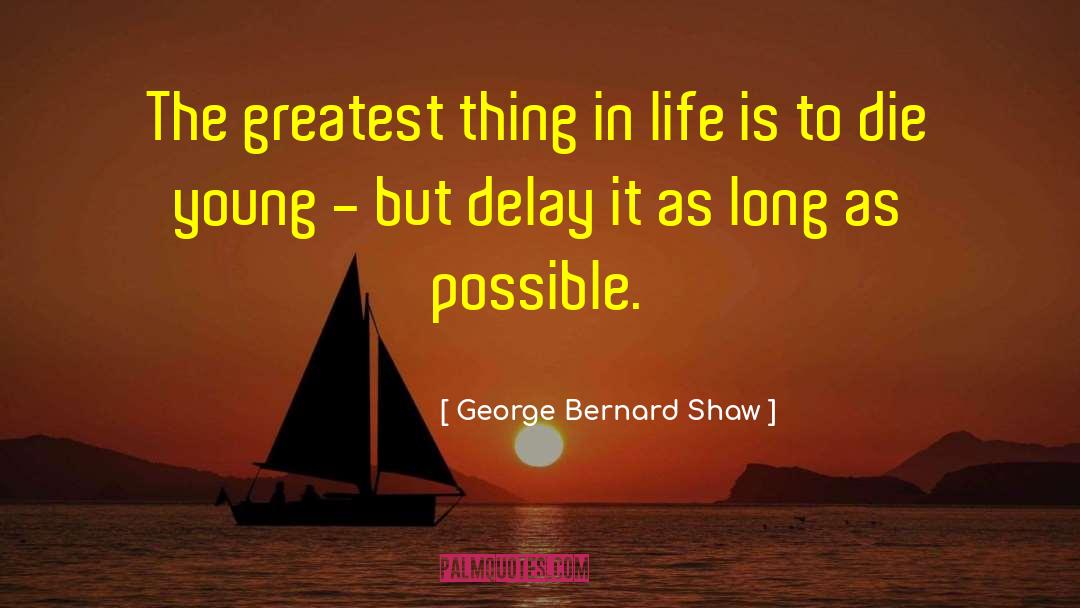 Things Learned quotes by George Bernard Shaw