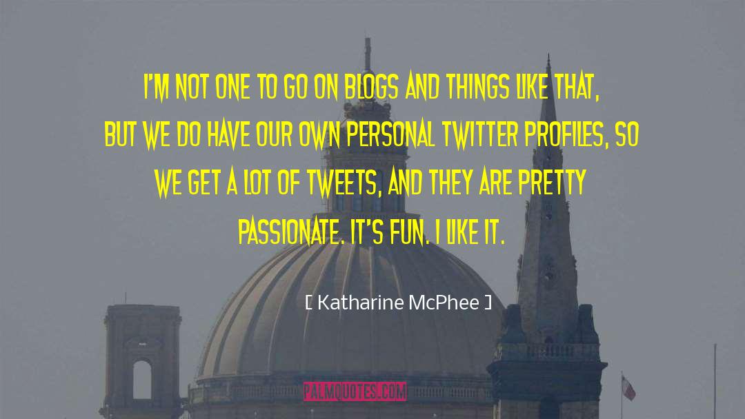 Things Not Done quotes by Katharine McPhee