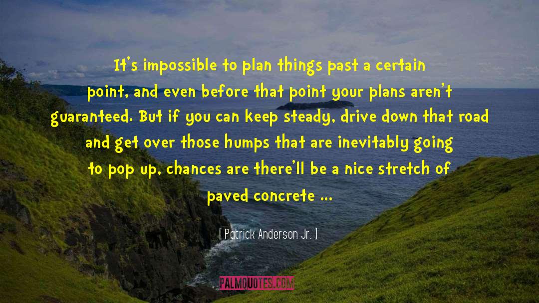 Things Past quotes by Patrick Anderson Jr.