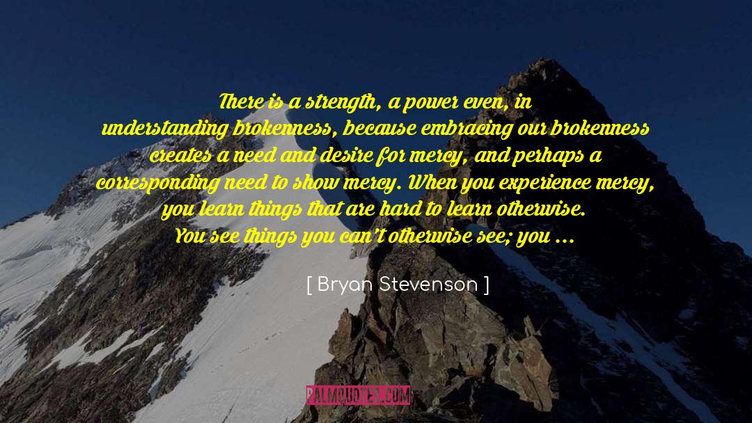 Things That Are Hard quotes by Bryan Stevenson