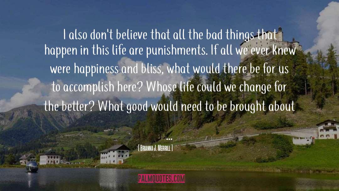 Things That Happen quotes by Brianna J. Merrill