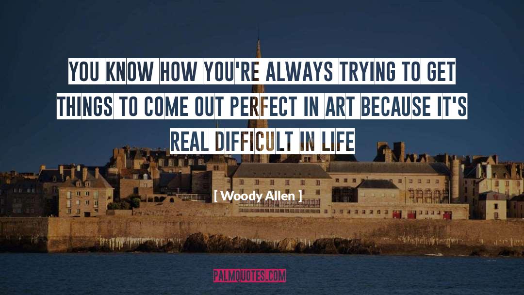 Things To Come quotes by Woody Allen