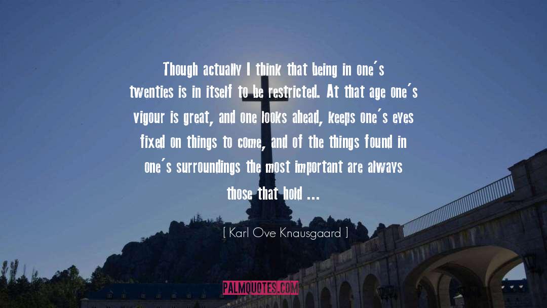 Things To Come quotes by Karl Ove Knausgaard