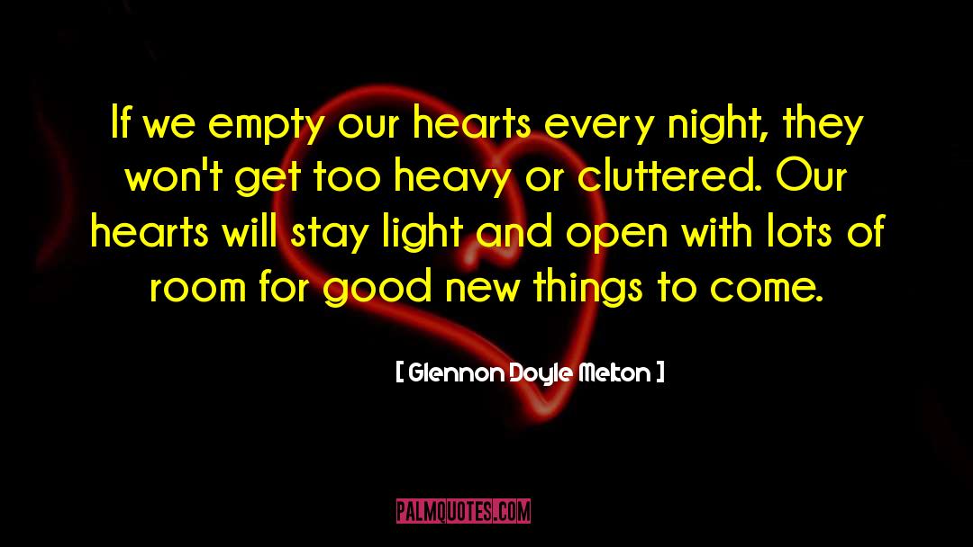 Things To Come quotes by Glennon Doyle Melton