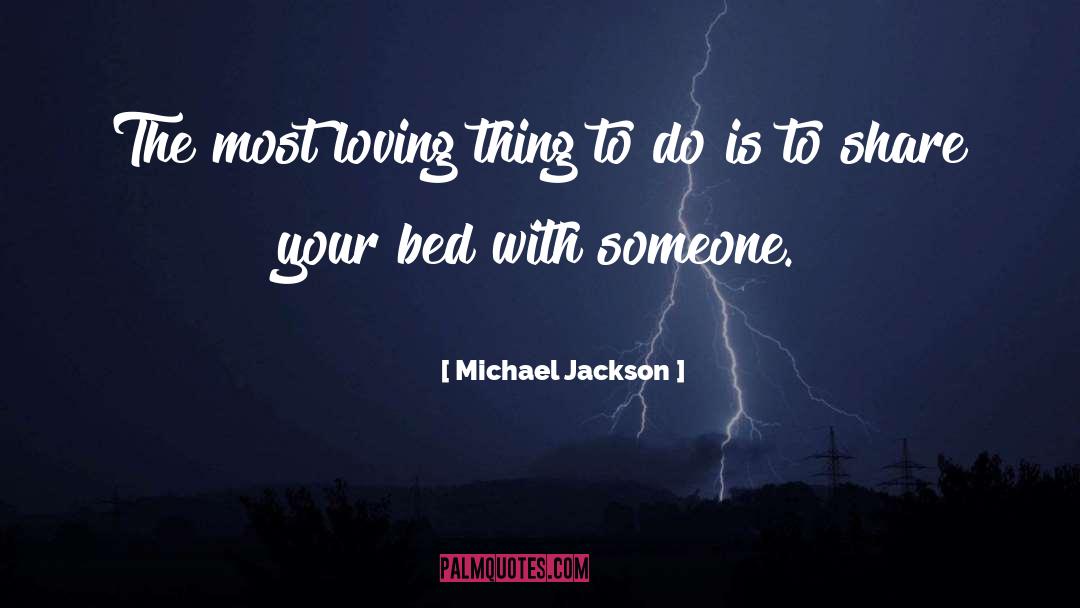 Things To Do quotes by Michael Jackson