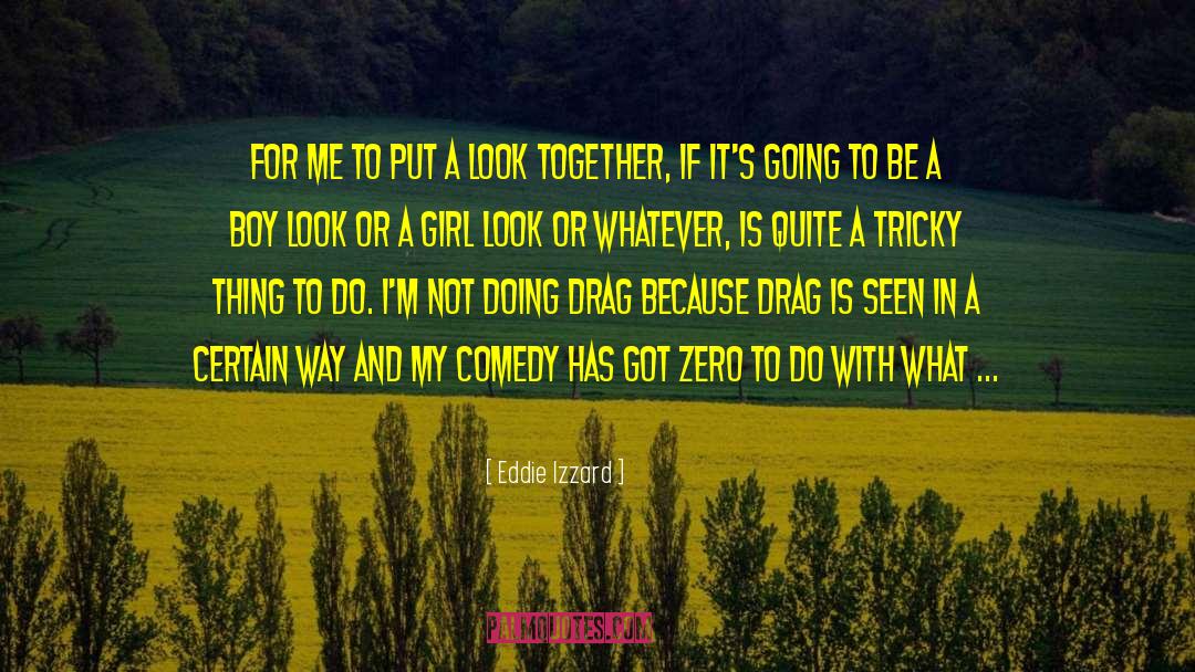 Things To Do quotes by Eddie Izzard