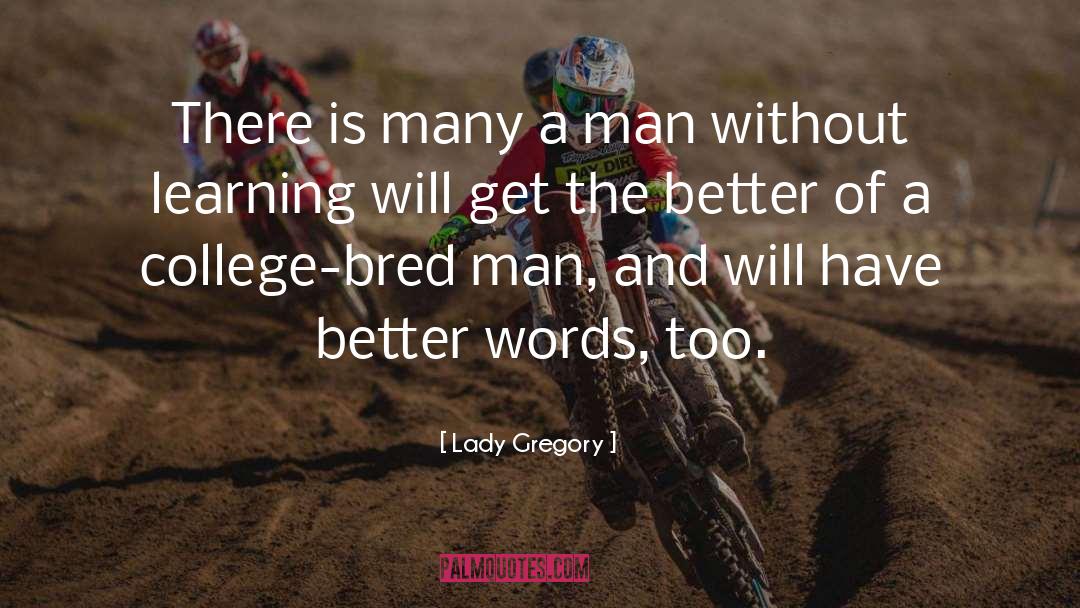 Things Will Get Better quotes by Lady Gregory