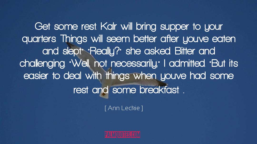 Things Will Get Better Relationship quotes by Ann Leckie