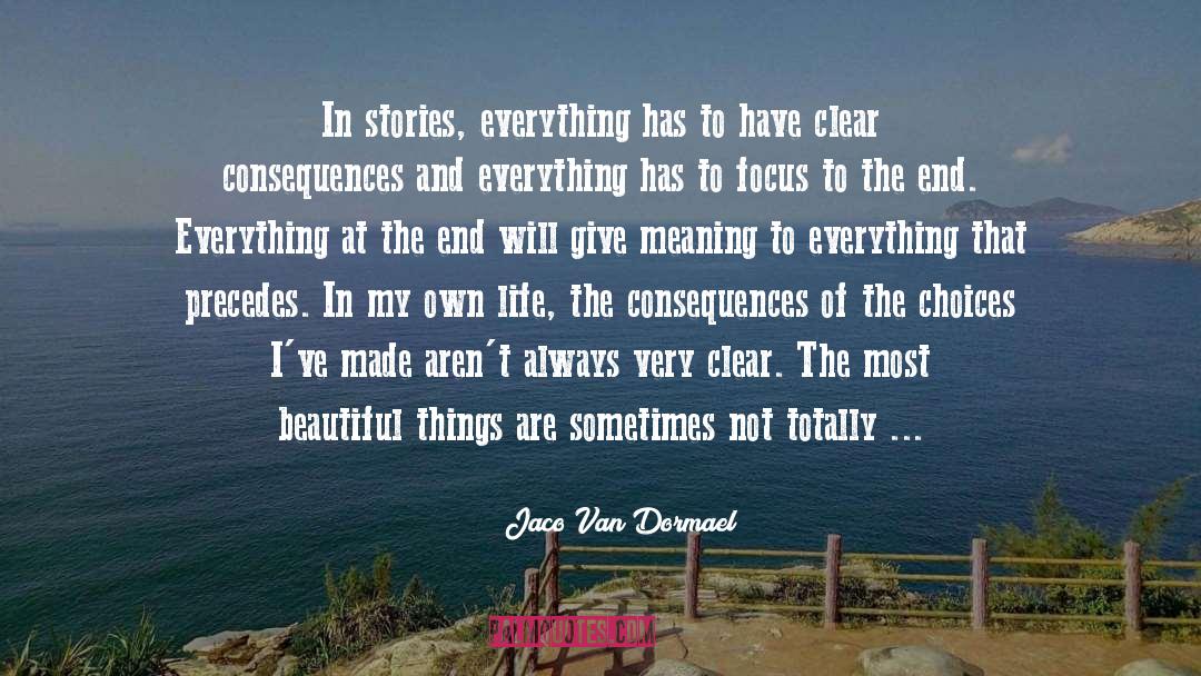 Things Will Not Change quotes by Jaco Van Dormael