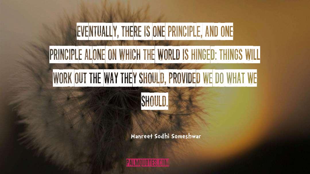 Things Will Work Out quotes by Manreet Sodhi Someshwar