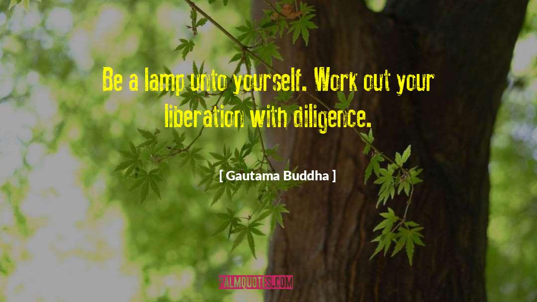 Things Work Out quotes by Gautama Buddha