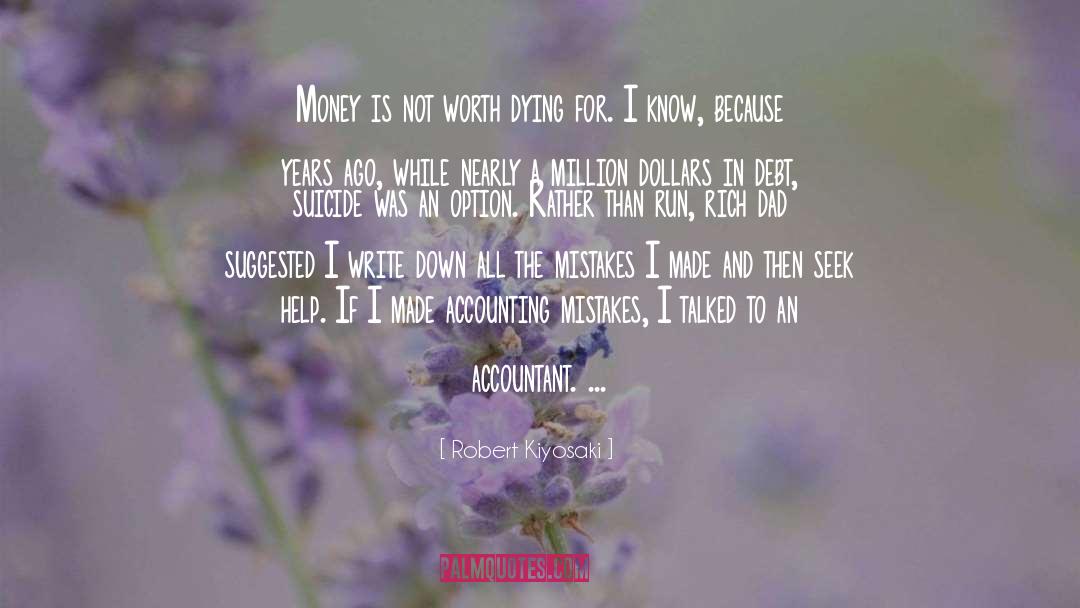 Things Worth Dying For quotes by Robert Kiyosaki
