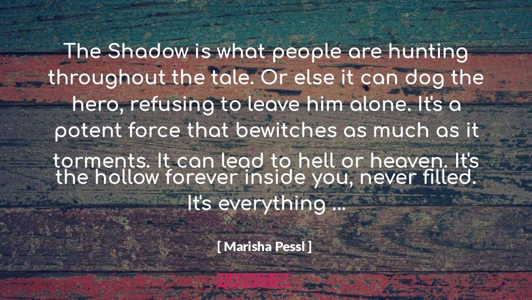 Things You Cant Live Without quotes by Marisha Pessl