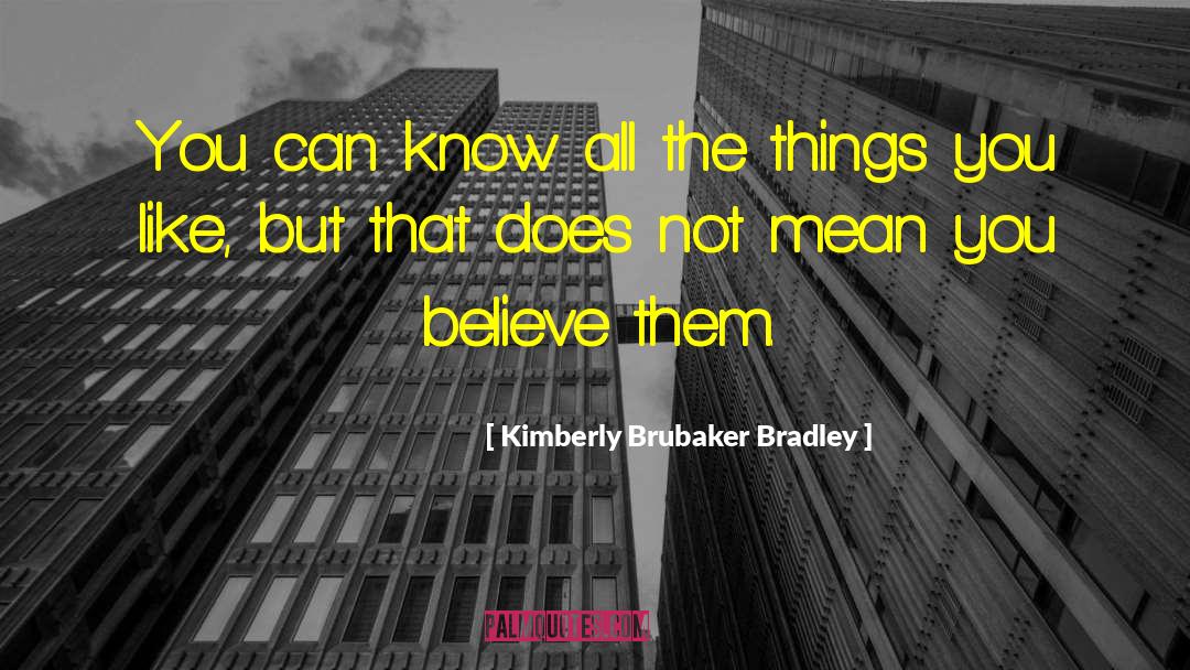 Things You Like quotes by Kimberly Brubaker Bradley