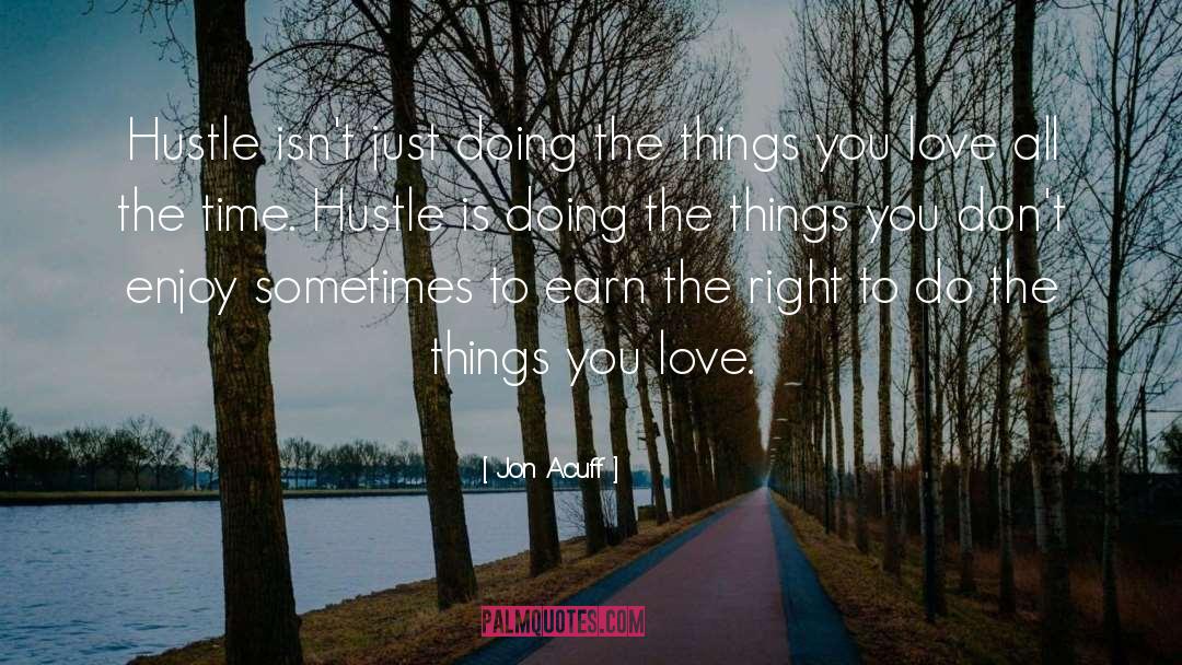 Things You Love quotes by Jon Acuff