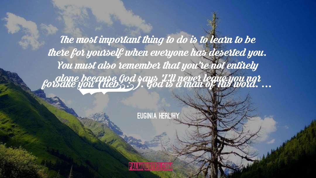 Things You Must Do quotes by Euginia Herlihy