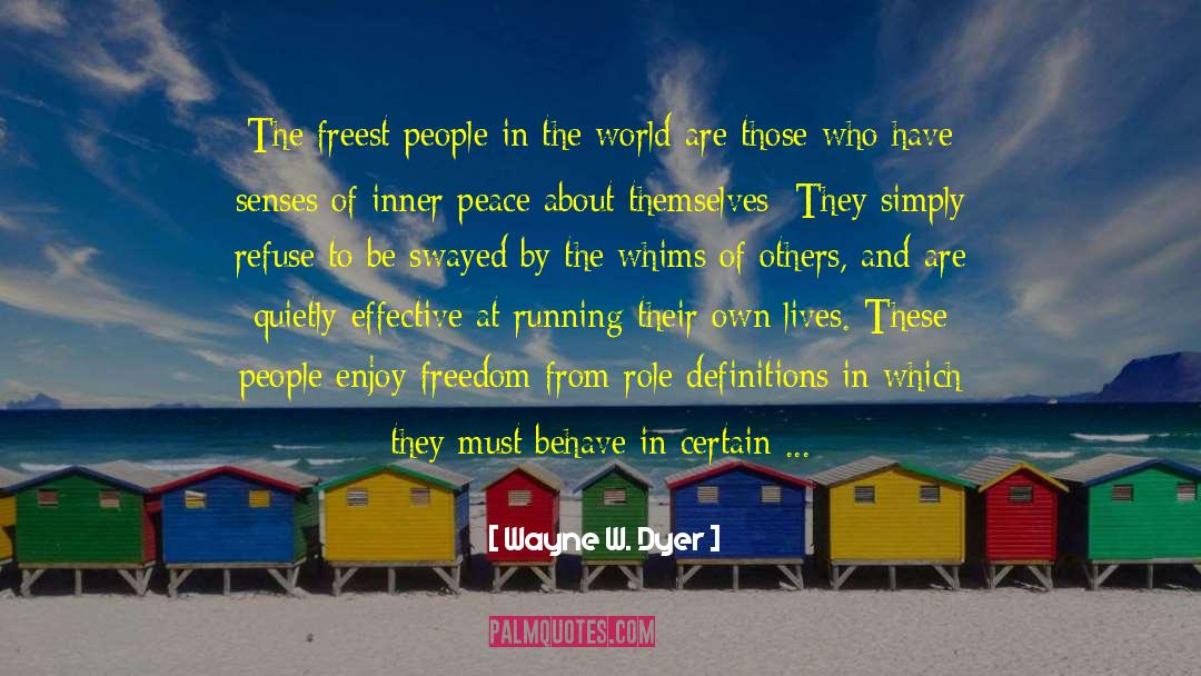 Think About Others quotes by Wayne W. Dyer