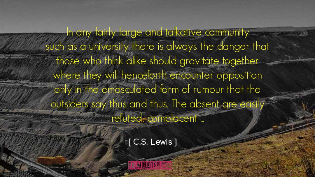 Think Alike quotes by C.S. Lewis