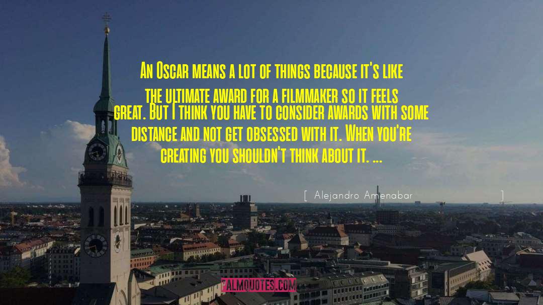 Think Alike quotes by Alejandro Amenabar
