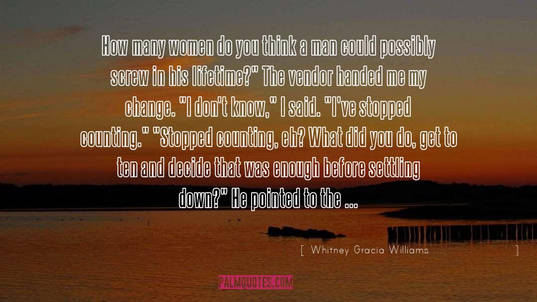 Think Before You Act quotes by Whitney Gracia Williams