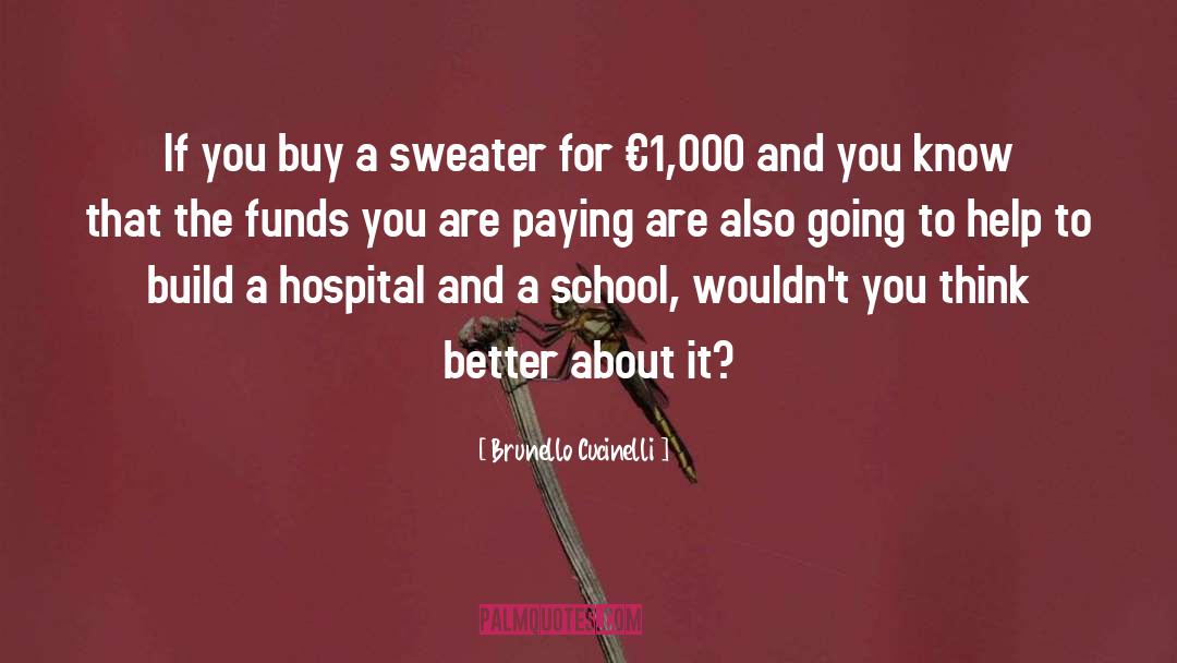 Think Better quotes by Brunello Cucinelli