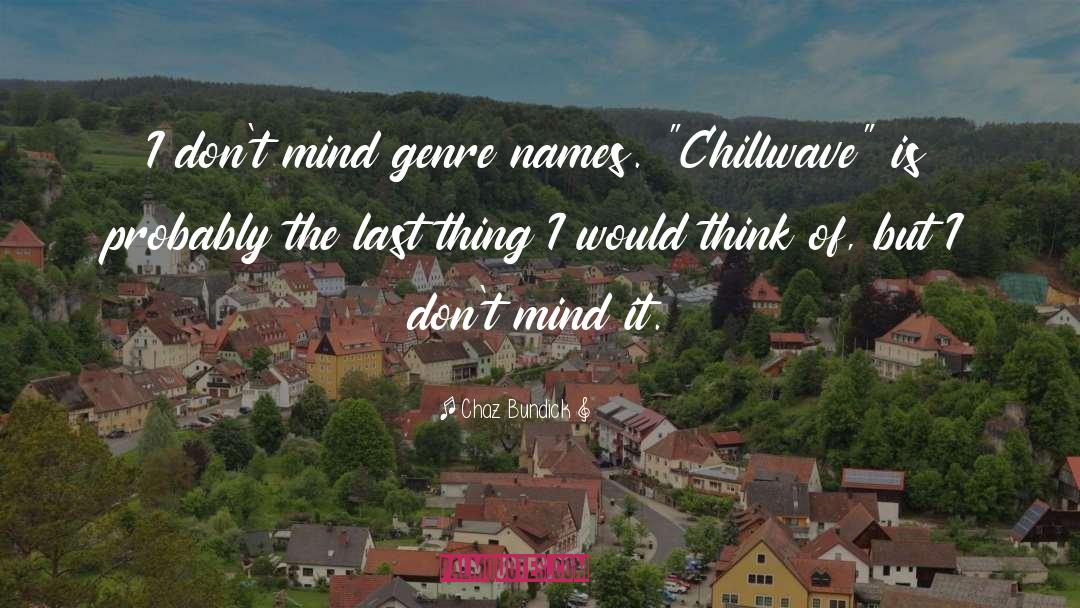 Think Better quotes by Chaz Bundick