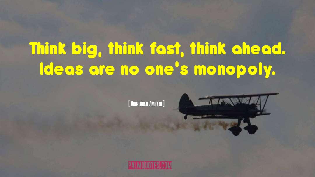 Think Big quotes by Dhirubhai Ambani