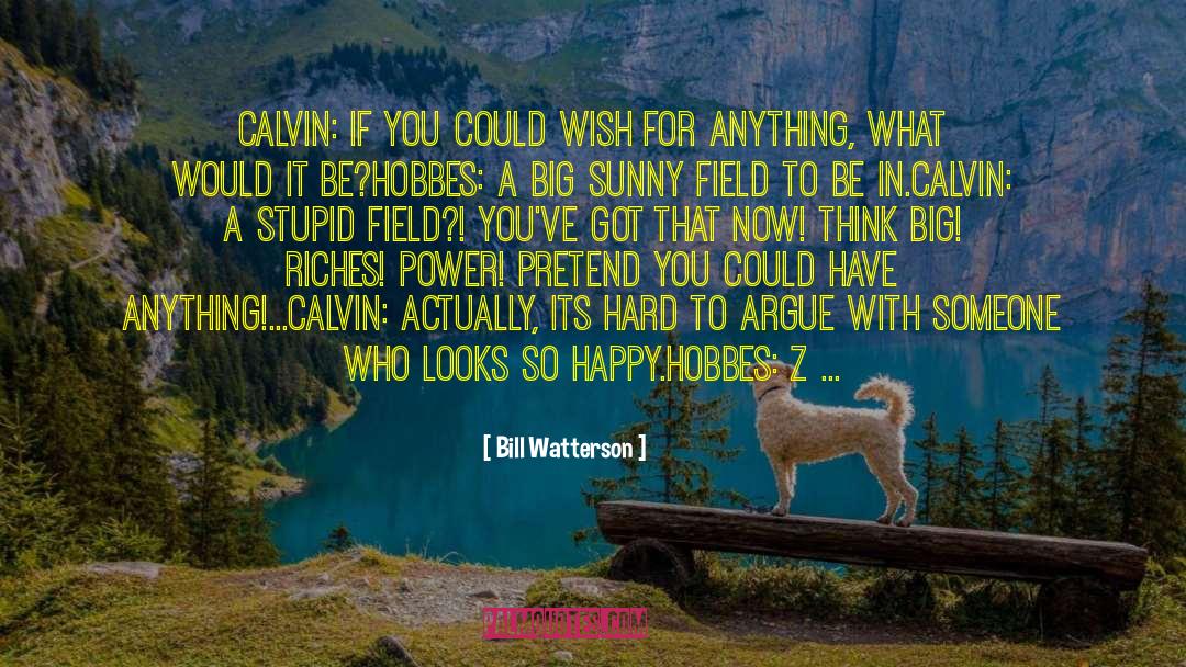 Think Big quotes by Bill Watterson