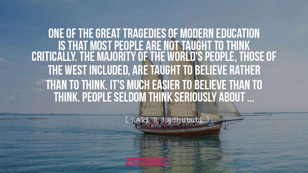 Think Critically quotes by Haki R. Madhubuti