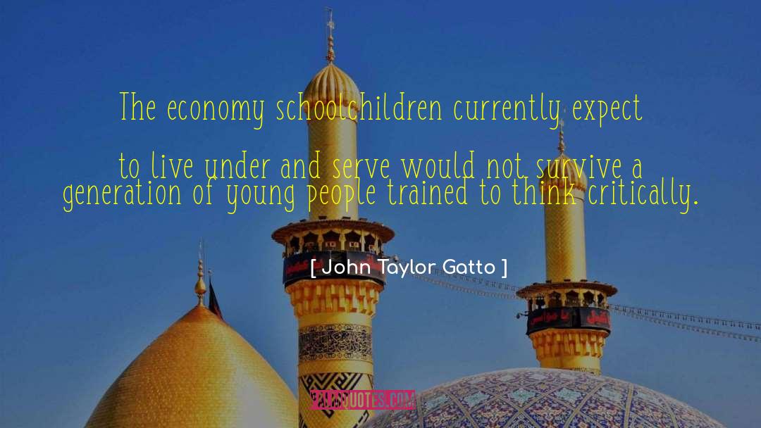 Think Critically quotes by John Taylor Gatto