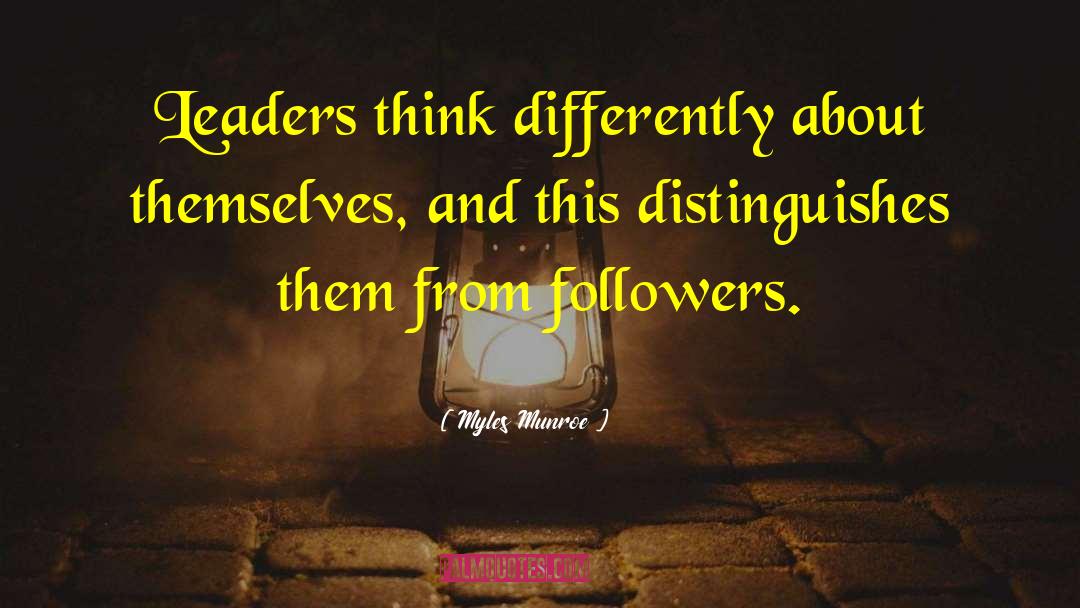 Think Differently quotes by Myles Munroe