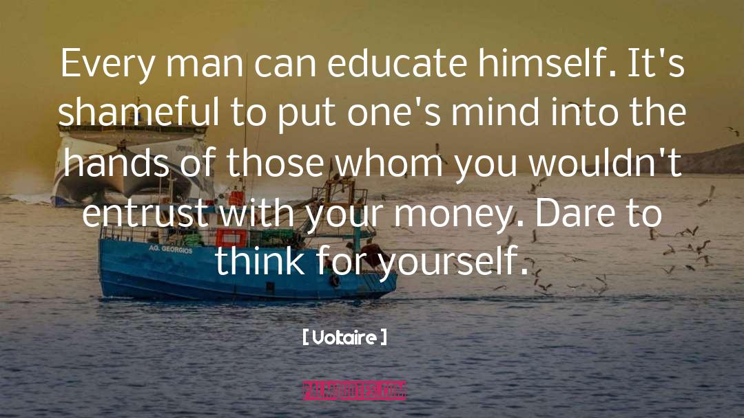 Think For Yourself quotes by Voltaire