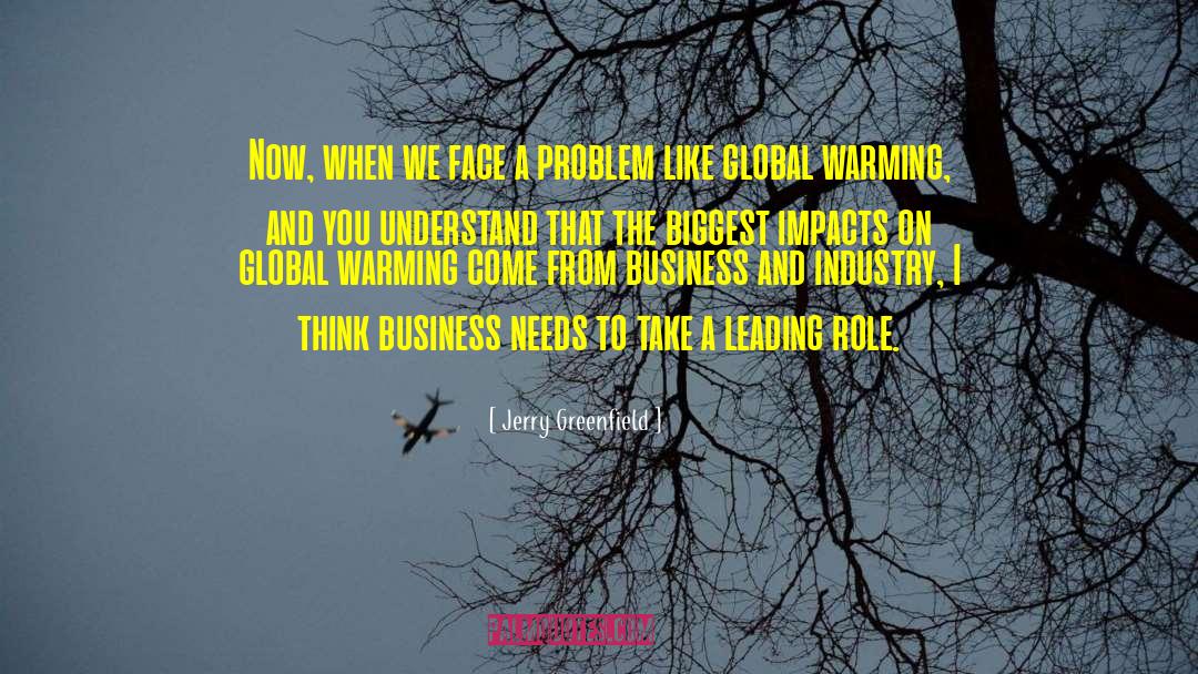 Think Global Act Local quotes by Jerry Greenfield
