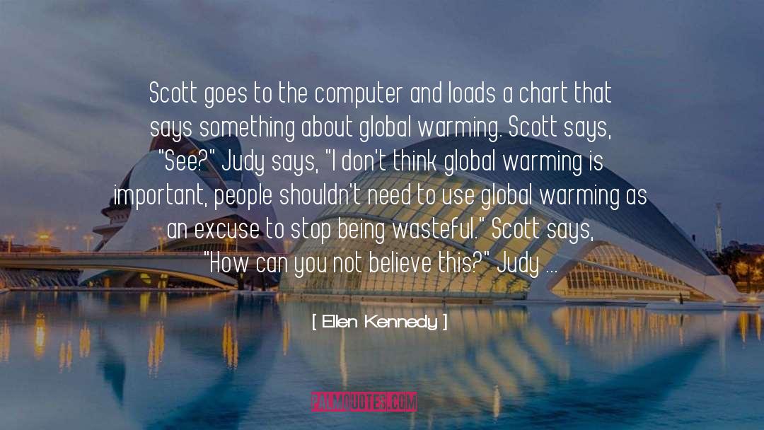 Think Global quotes by Ellen Kennedy