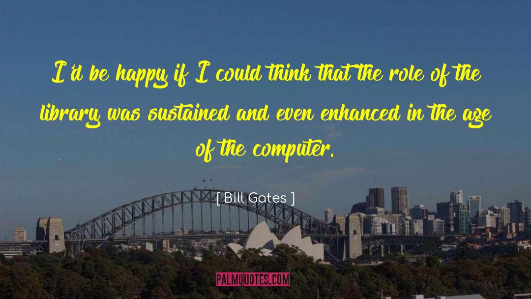 Think Of England quotes by Bill Gates